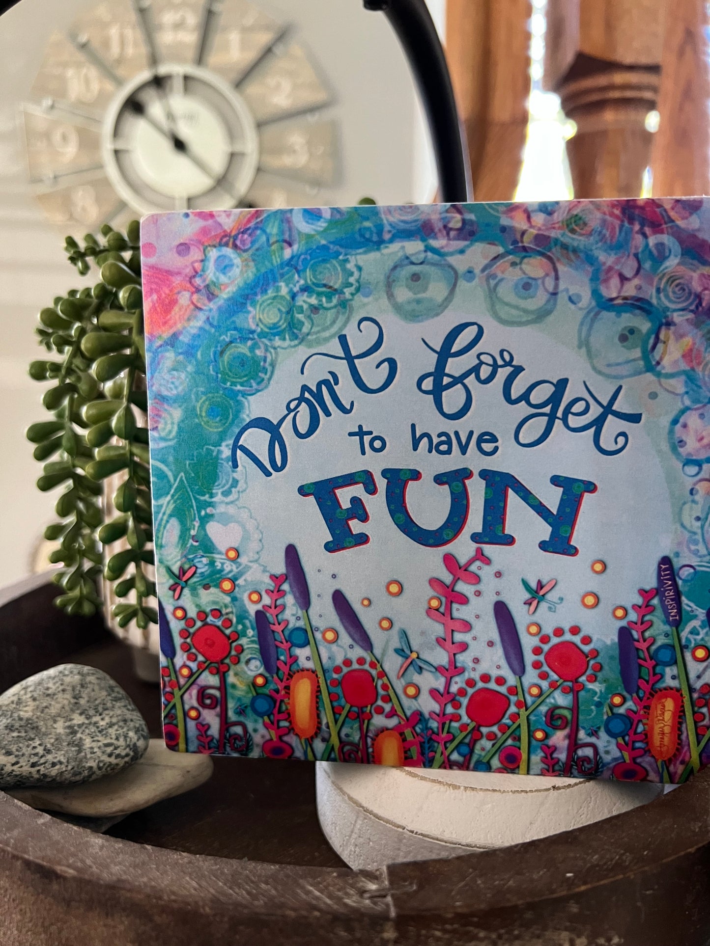 Don’t forget to have fun