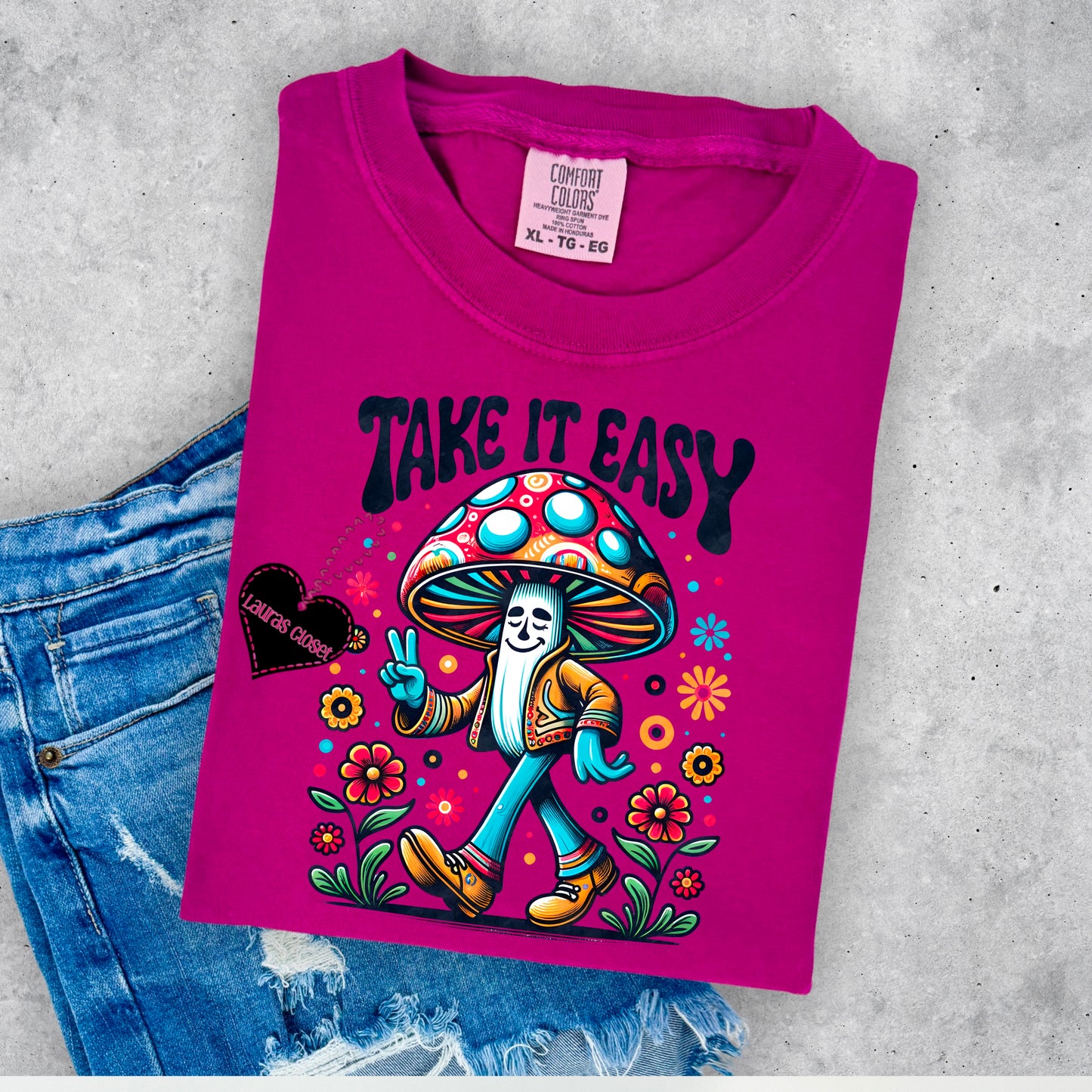 TAKE IT EASY- MUSHROOM