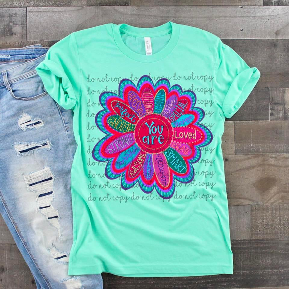 You Are T-Shirt