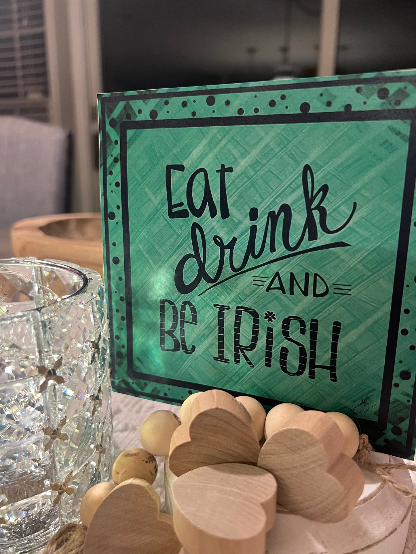 Eat drink and be Irish