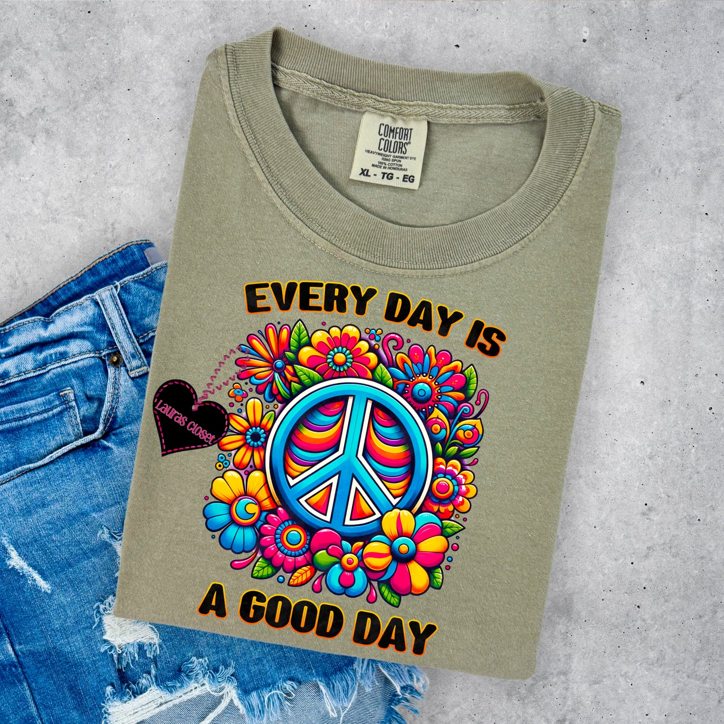EVERYDAY IS A GOOD DAY