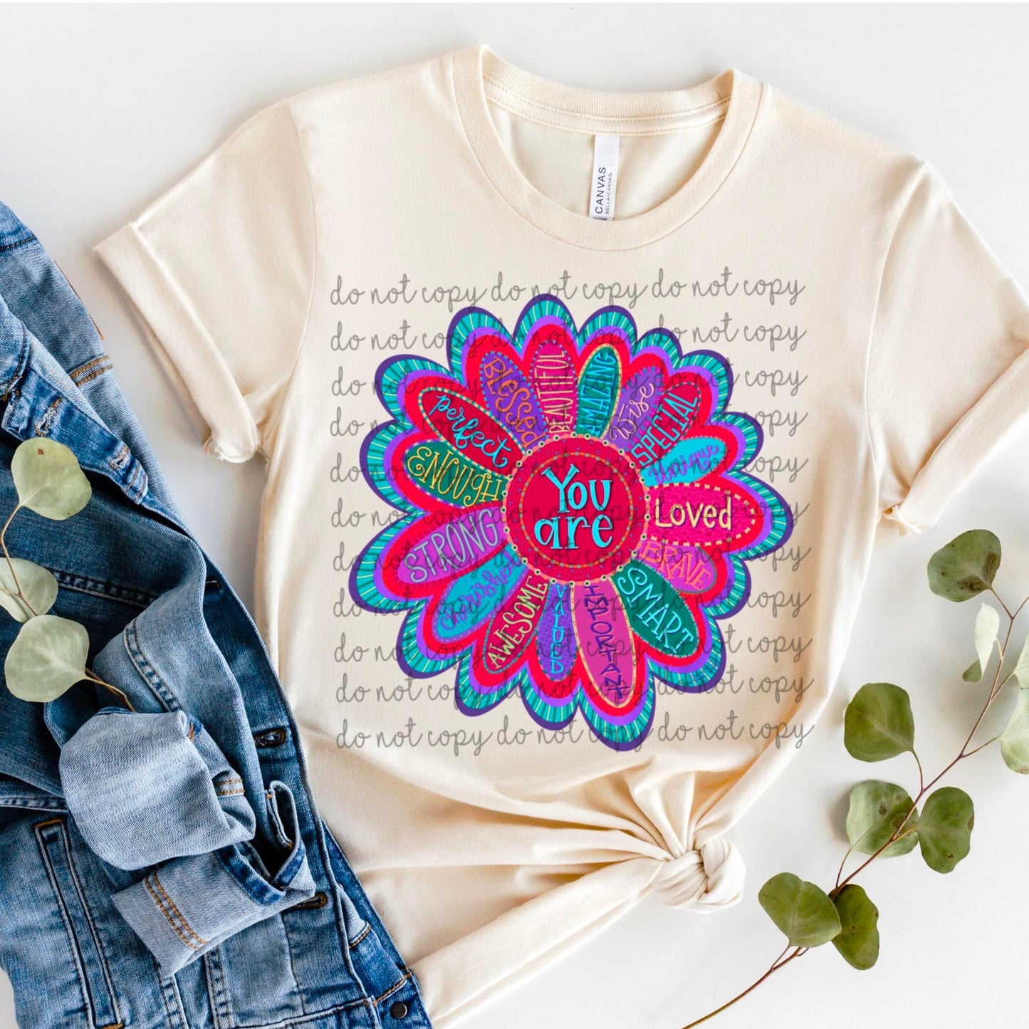 You Are T-Shirt