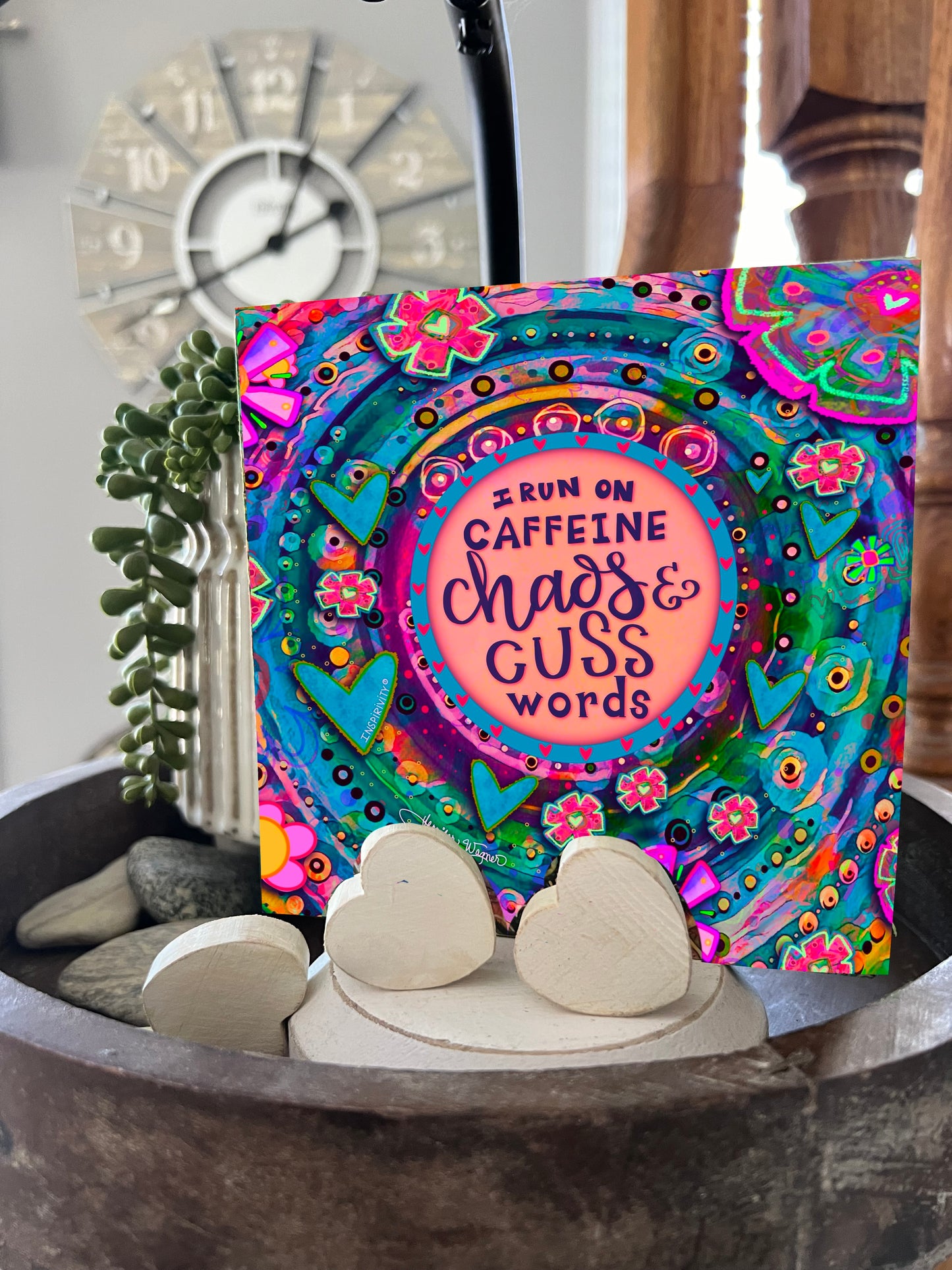 I run on caffeine , chaos and cuss words
