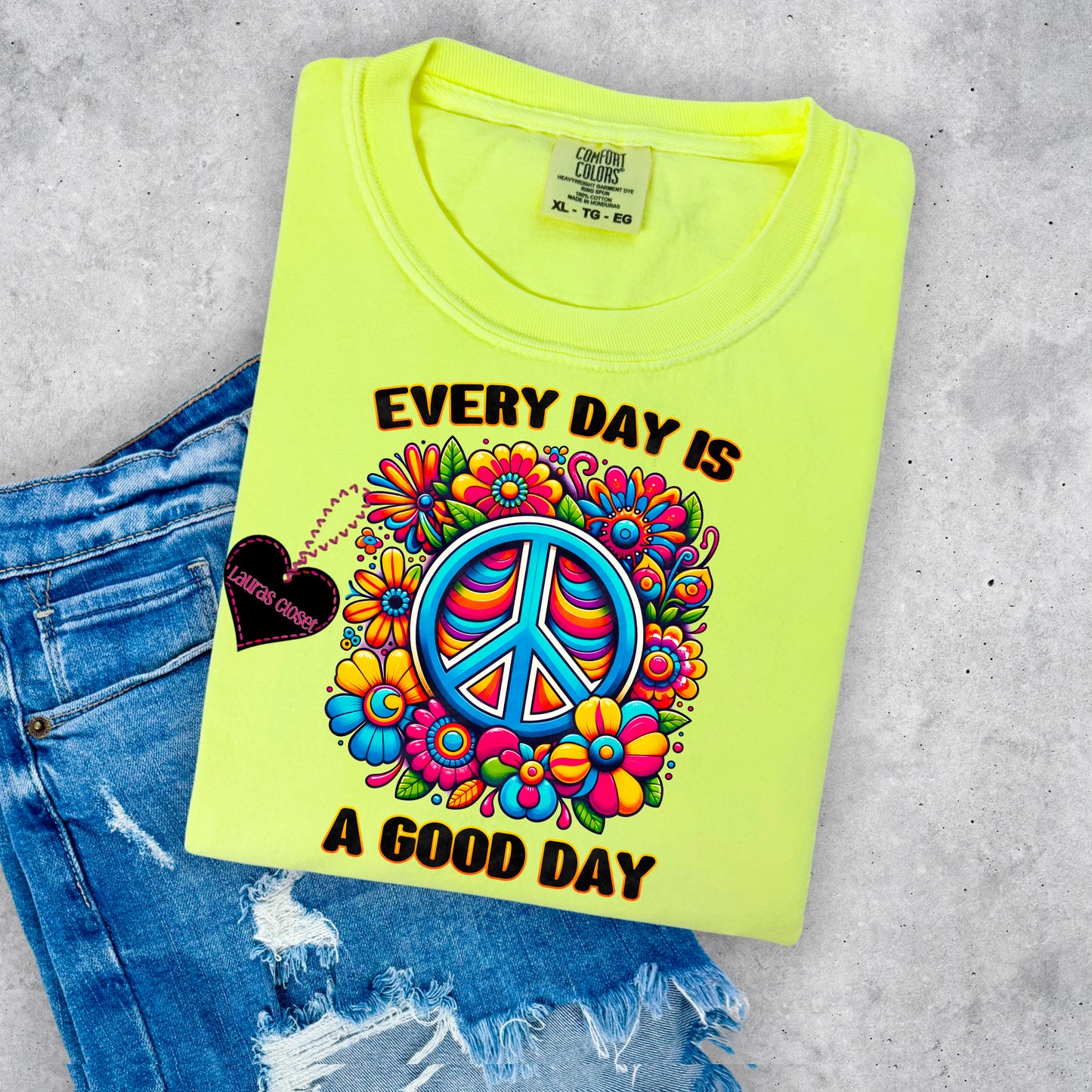 EVERYDAY IS A GOOD DAY