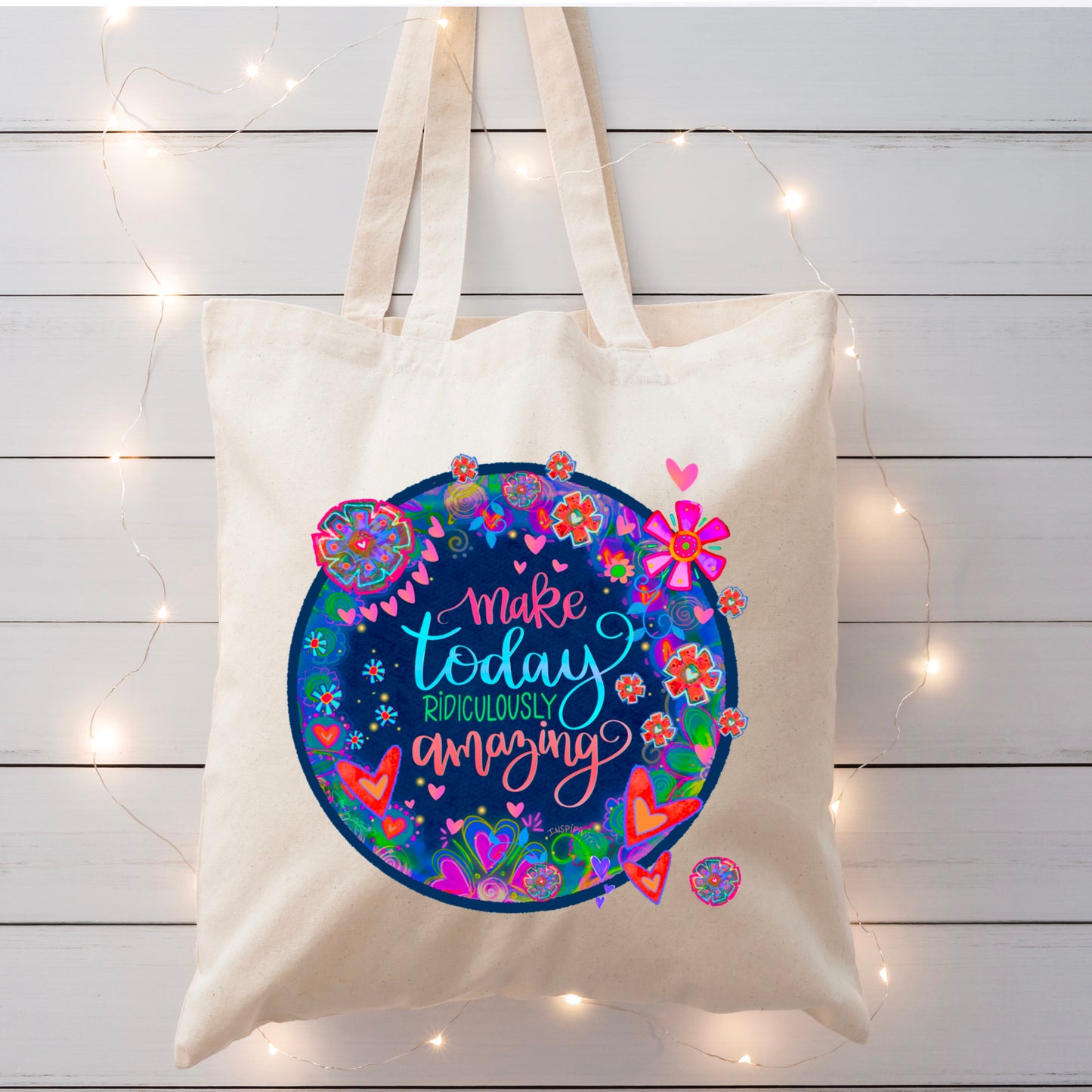 MAKE TODAY RIDICULOUSLY AMAZING TOTEBAG