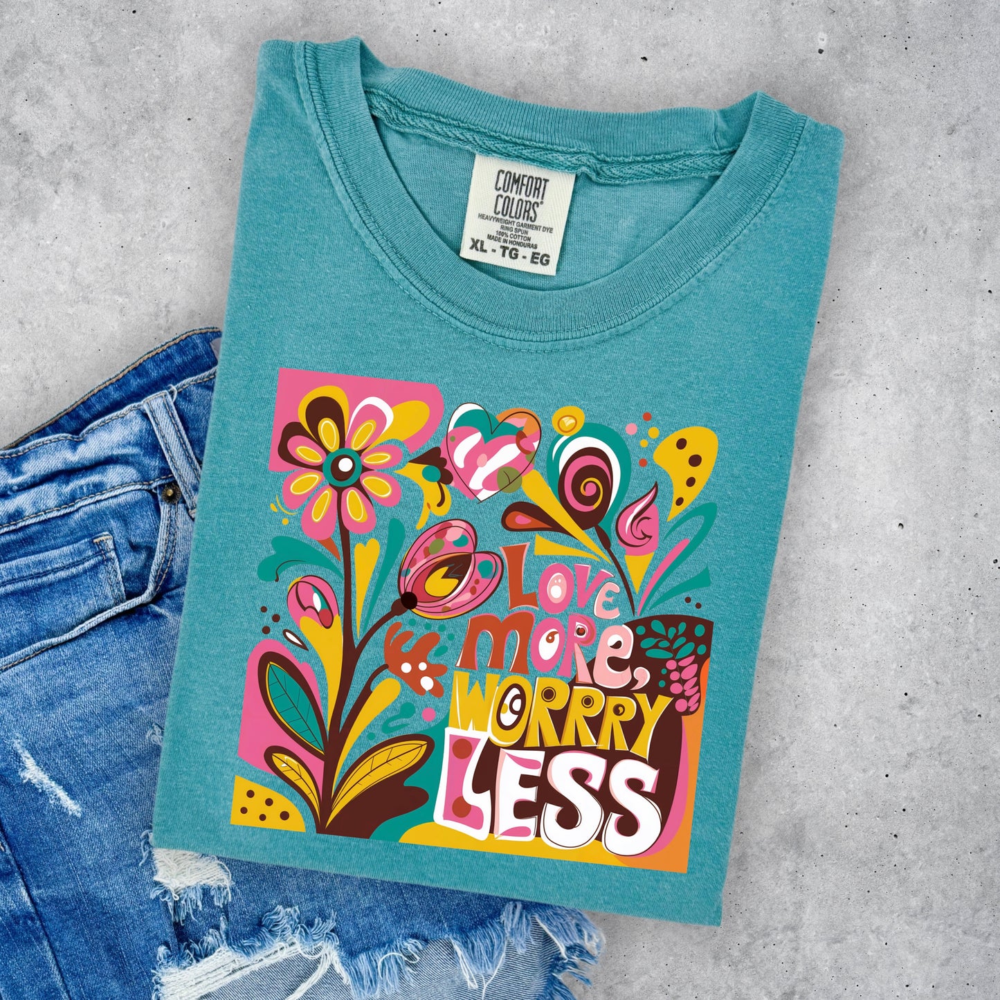 LOVE MORE. WORRY LESS