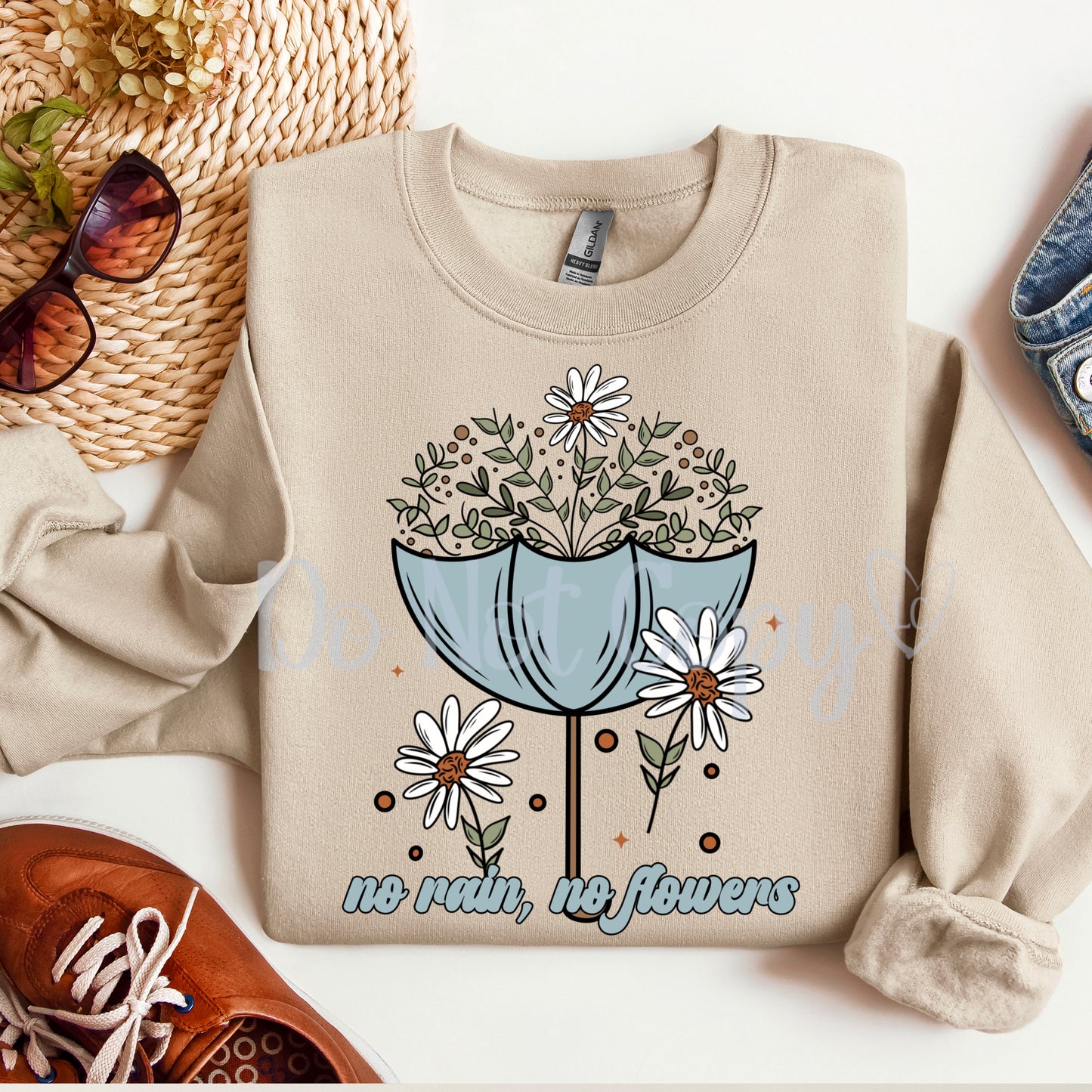 No rain no Flowers