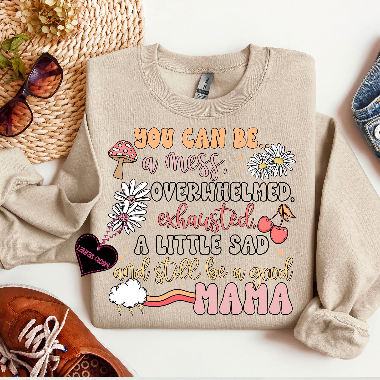 You can be a mess