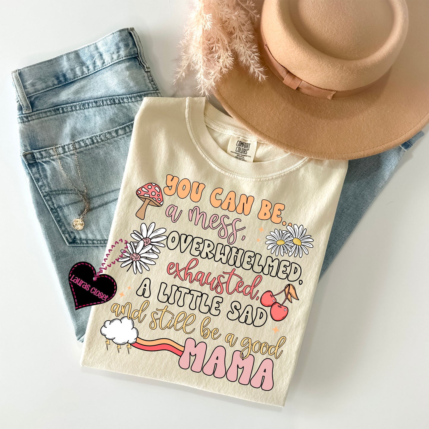 You can be a mess