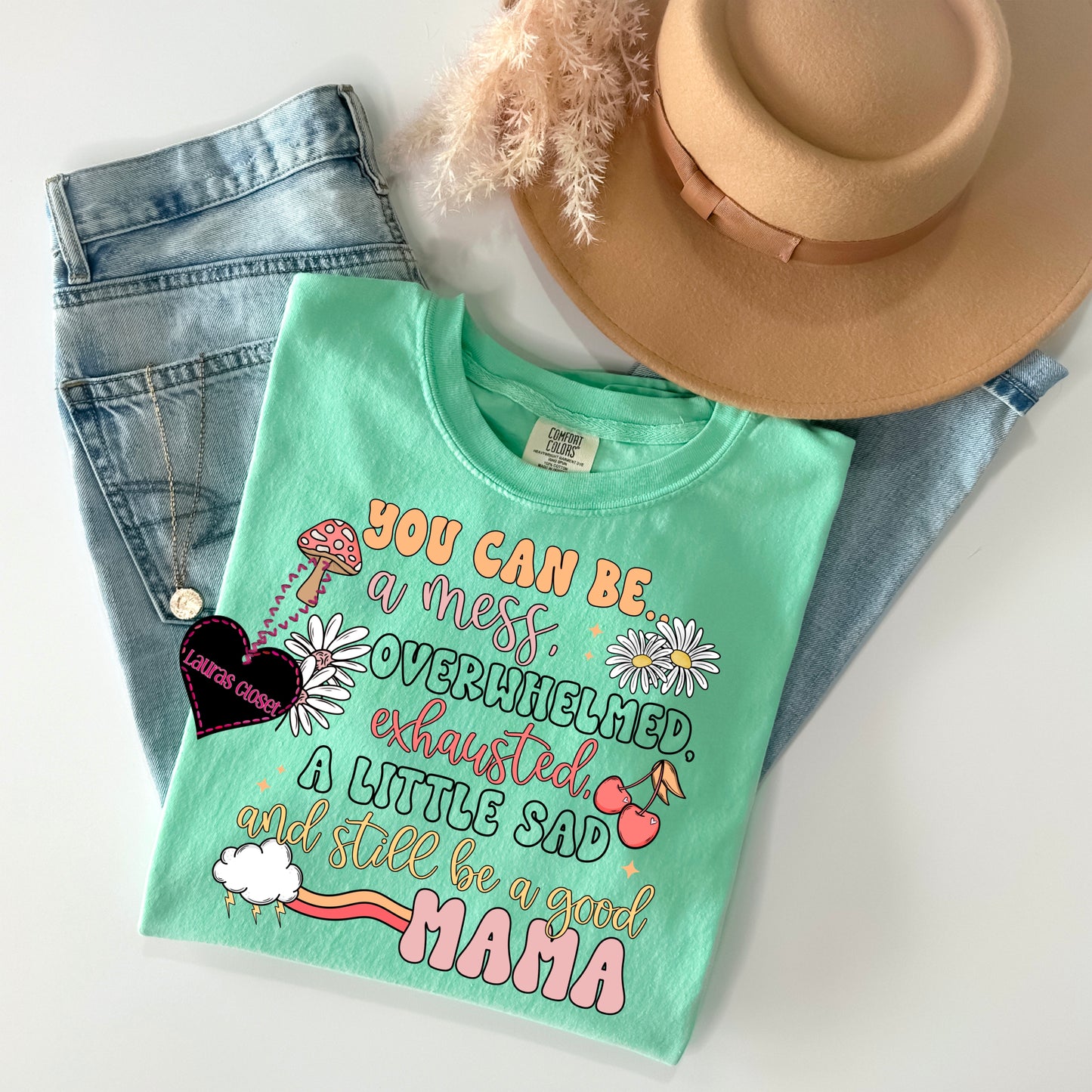 You can be a mess