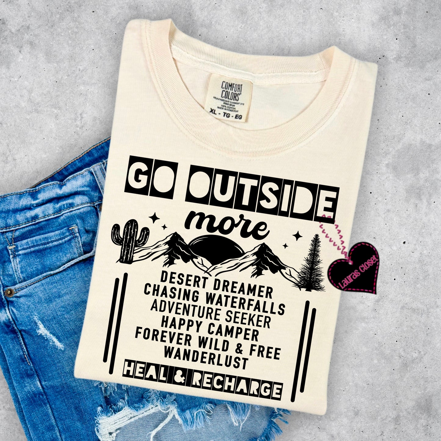 GO OUTSIDE MORE- RECHARGE AND HEAL