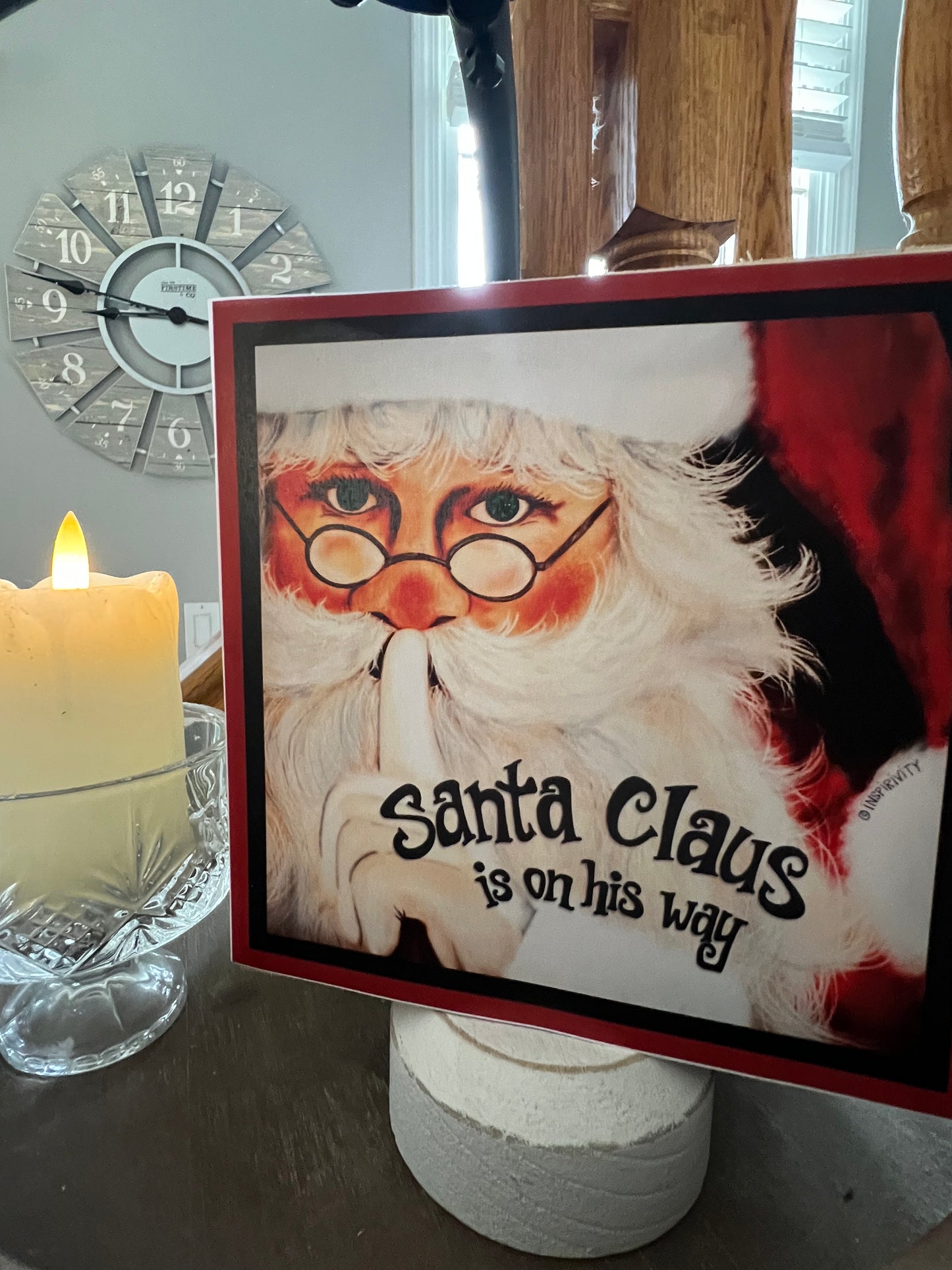 SANTA CLAUS IS ON HIS WAY