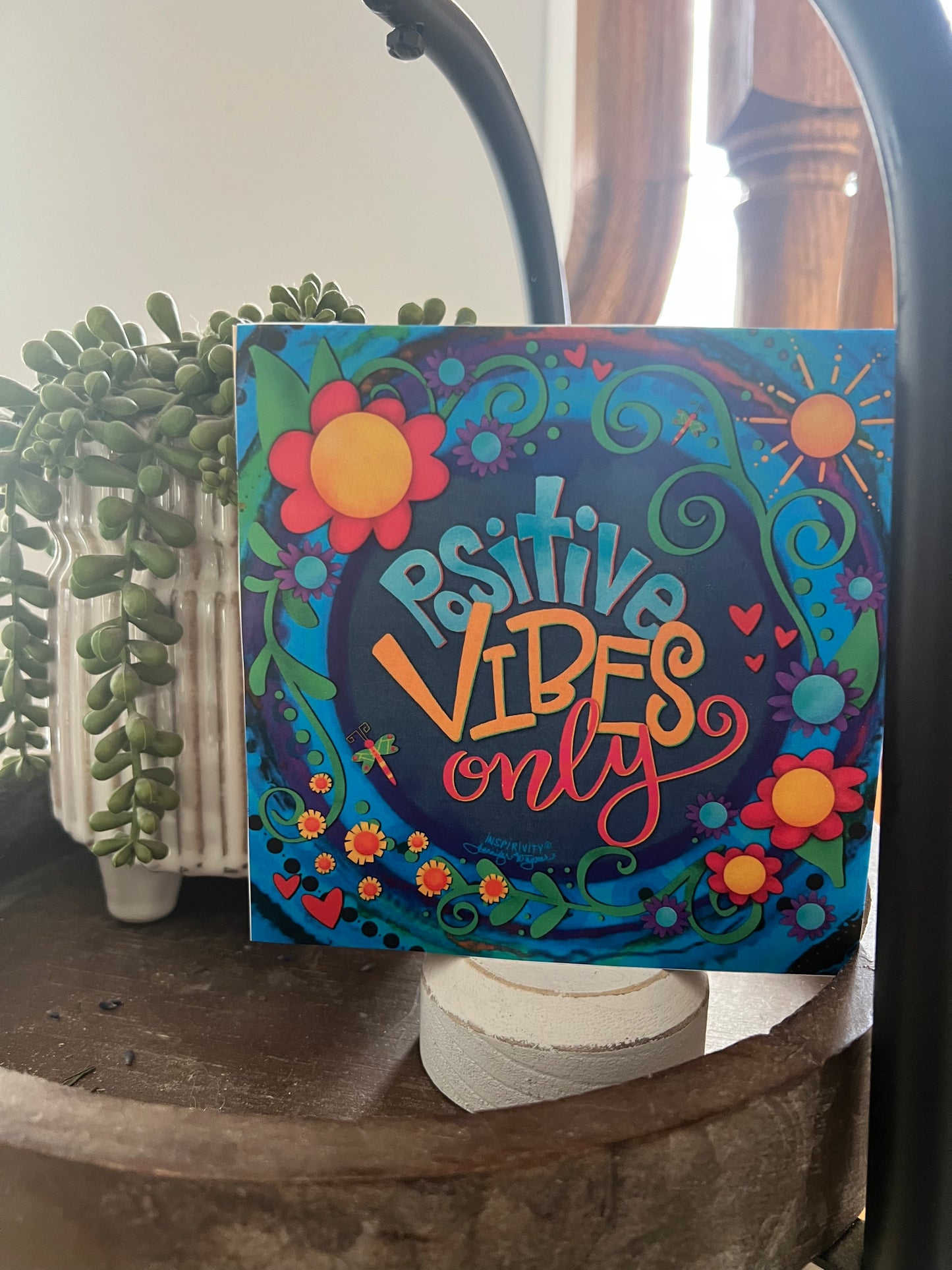 POSITIVE VIBES ONLY
