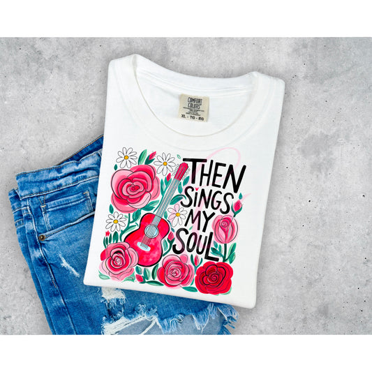 Then Sings My Soul