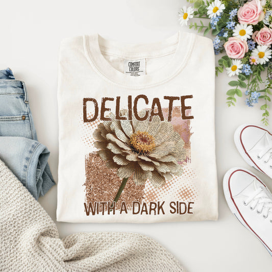 DELICATE With A Dark Side