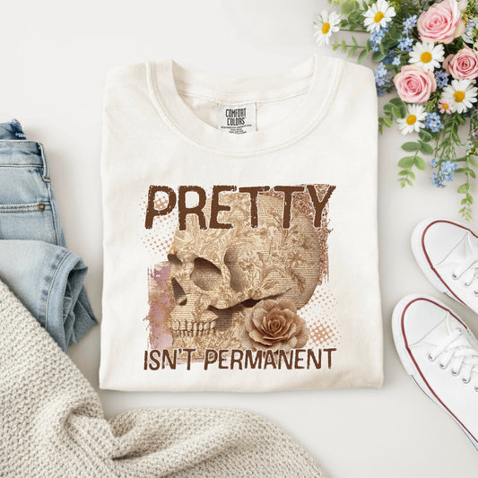 PRETTY Isn’t Permanent
