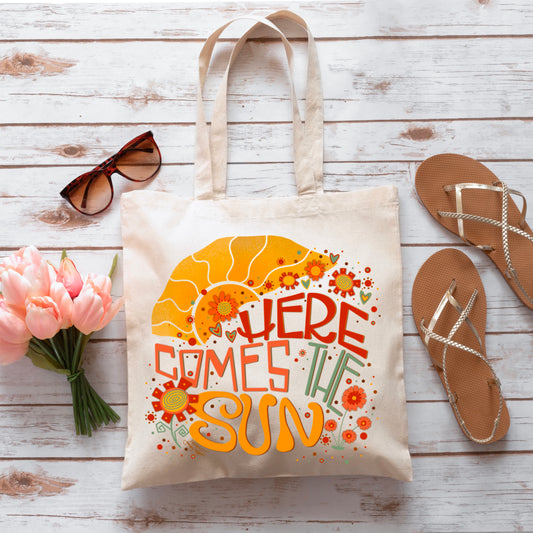 HERE COMES THE SUN TOTE BAG