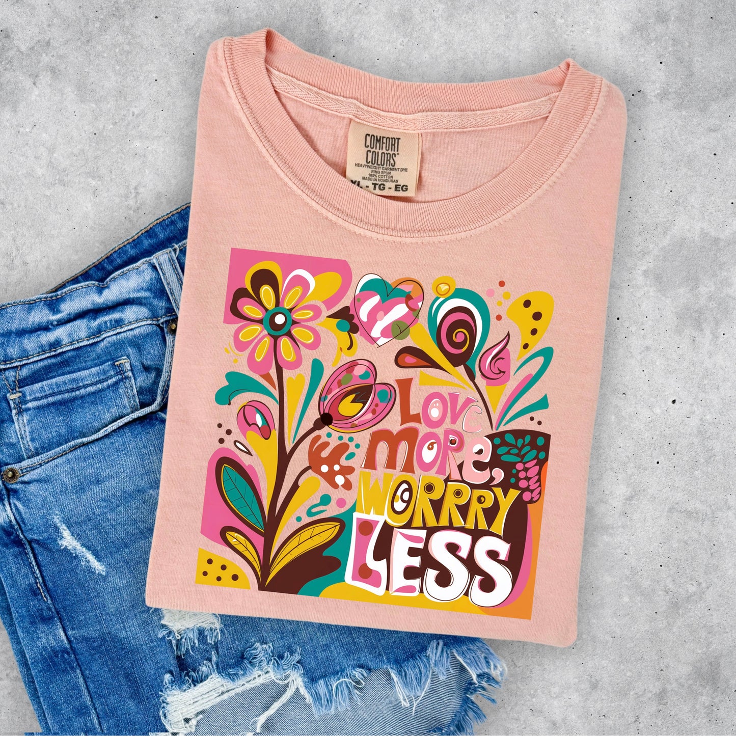 LOVE MORE. WORRY LESS