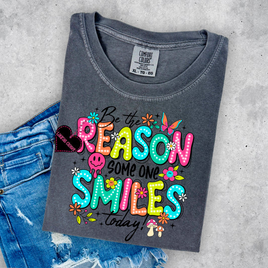 BE THE REASON SOMEONE SMILES