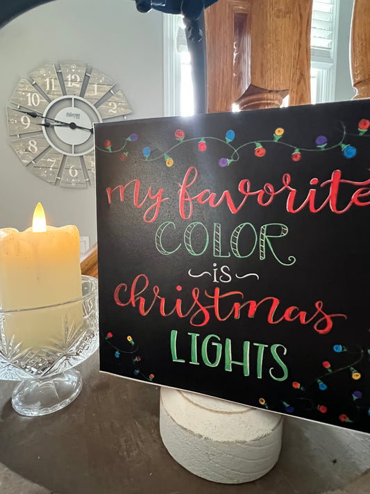 MY FAVORITE COLOR IS CHRISTMAS LIGHTS