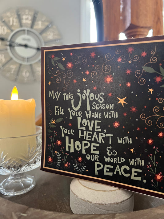 MAY THIS JOYOUS SEASON FILL YOUR HOME WITH LOVE
