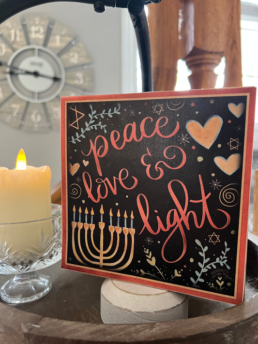 PEACE LOVE AND LIGHT
