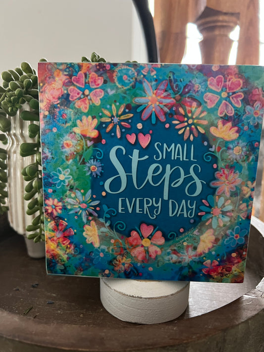 SMALL STEPS EVERYDAY