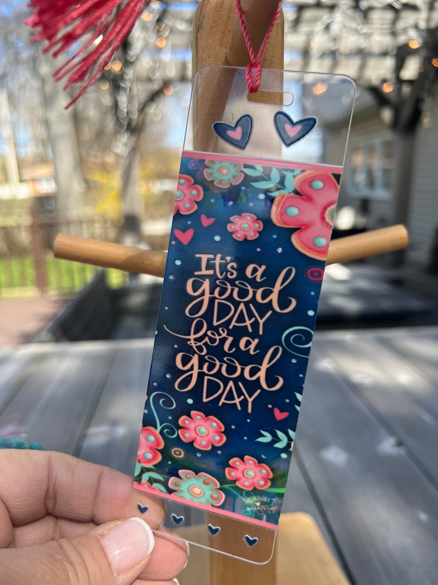 BOOKMARK- ITS A GOOD DAY FOR A GOOD DAY