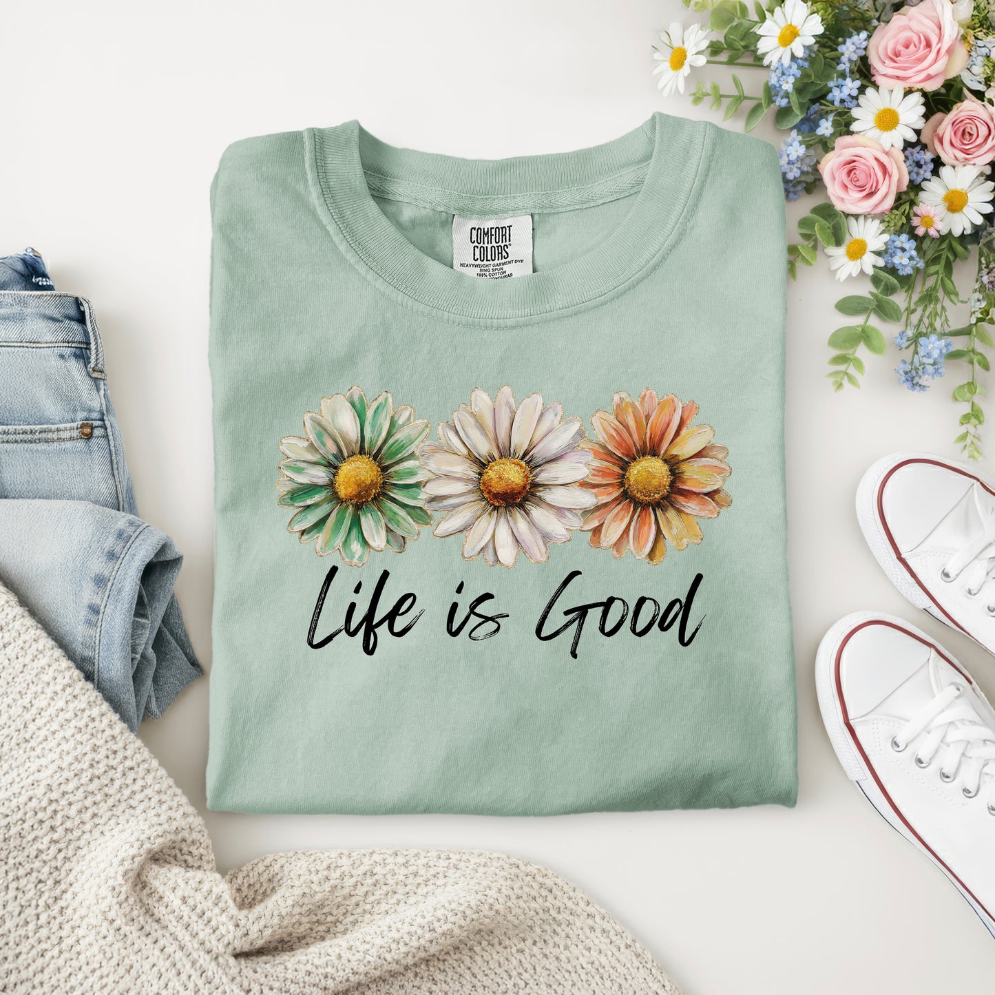 LIFE IS GOOD DAISIES